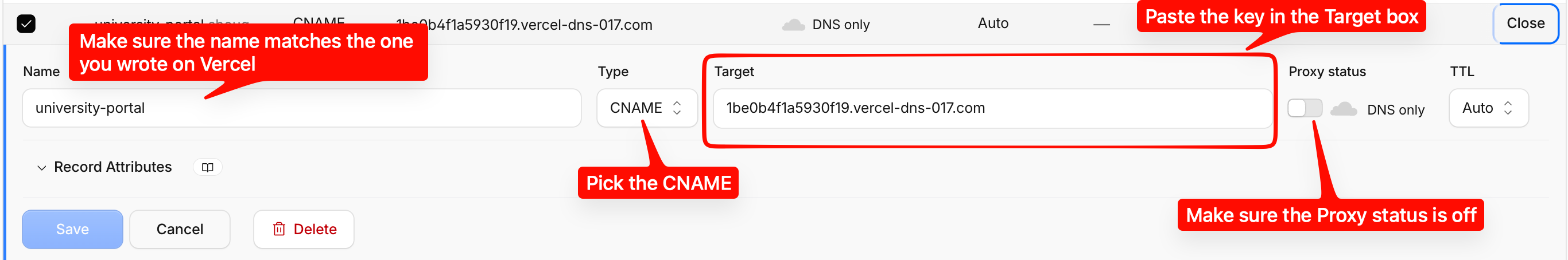 Creating the matching CNAME record in Cloudflare with the proxy disabled